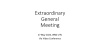 Extraordinary General Meeting